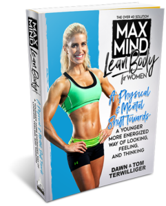 Max Mind Lean Body | Dawn Terwilliger | High Achievers University
