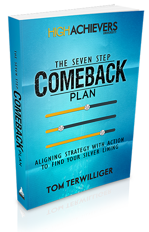 The Comeback Plan | A Bulletproof Plan For Growth and Prosperity | Tom Terwilliger