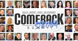 COMEBACK STRONG Summit | Tom Terwilliger | High Achievers University | Speakers